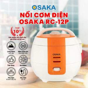 NỒI CƠM ĐIỆN OSAKA RC-12P